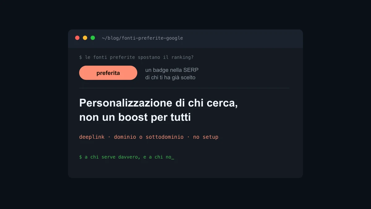 Fonti preferite su Google: cosa sono davvero e a chi servono