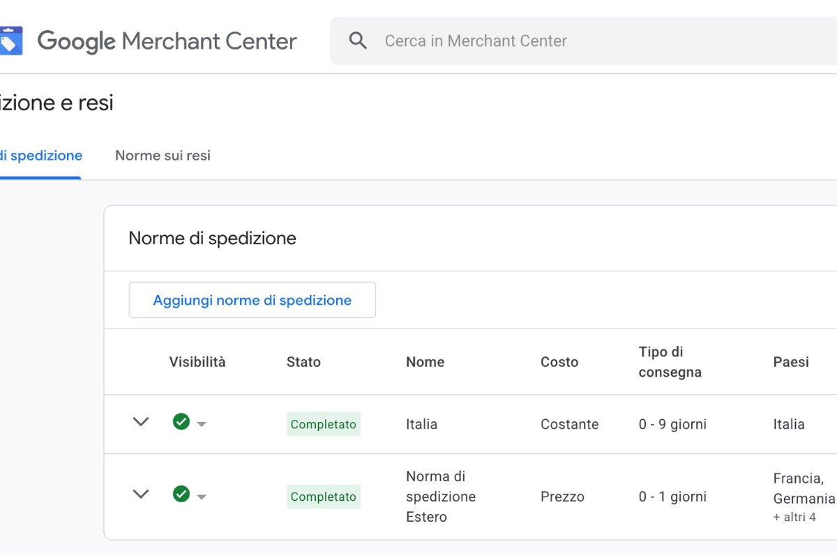 Google Merchant Center, sezione Norme di spedizione: la regola Italia e la regola Estero, entrambe con stato Completato